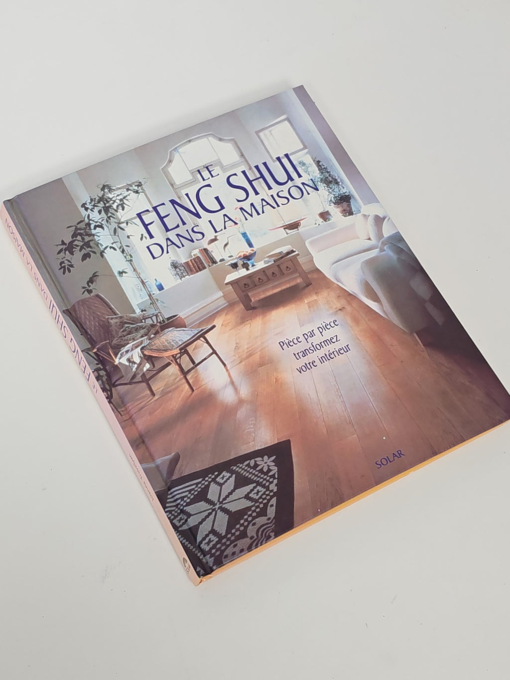 Livre Feng Shui maison bien-être harmonisation espace intérieur guide pratique