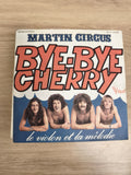 Vinyle 45T Martin Circus Bye-Bye Cherry / Le violon et la mélodie pochette illus