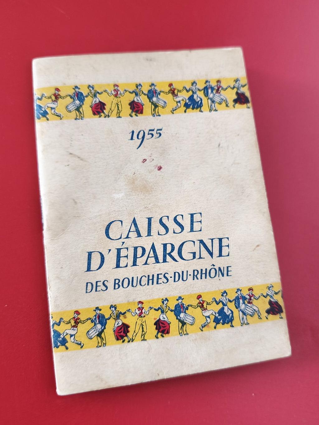 Livret ancien Caisse d?Épargne 1955 Bouches-du-Rhône, motif danseurs vintage