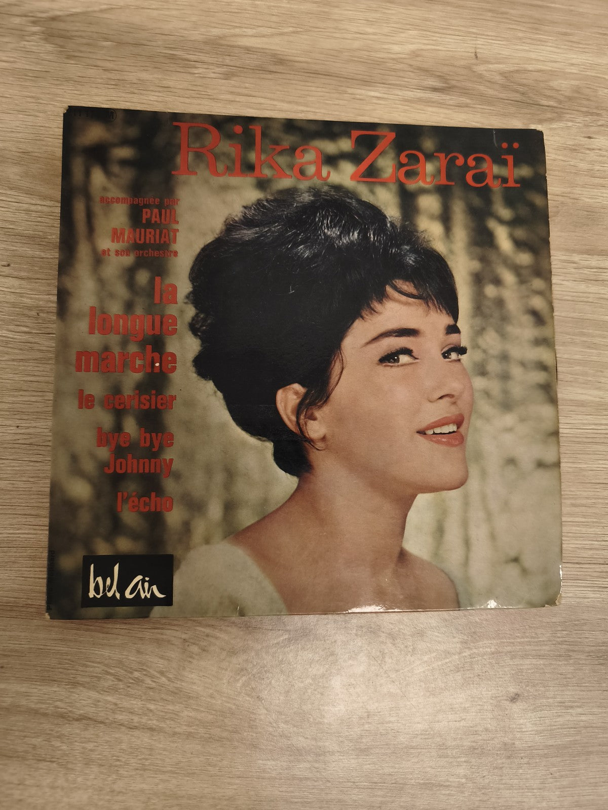 Vinyle 45T Rika Zaraï Paul Mauriat Bel Air pochette photo titres visibles (Ref 4