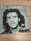 Vinyle 33 tours El Chato Je L?aime pochette photo Carrere