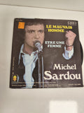 Vinyle 45 tours Michel Sardou Le Mauvais Homme Être une Femme Disques Tréma