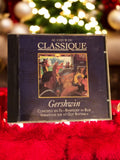 CD Gershwin Au C?ur du Classique Rhapsody in Blue Concerto en Fa