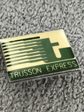 Pin's vintage Trusson Express vert doré logo transport ancien badge (Ref 8)