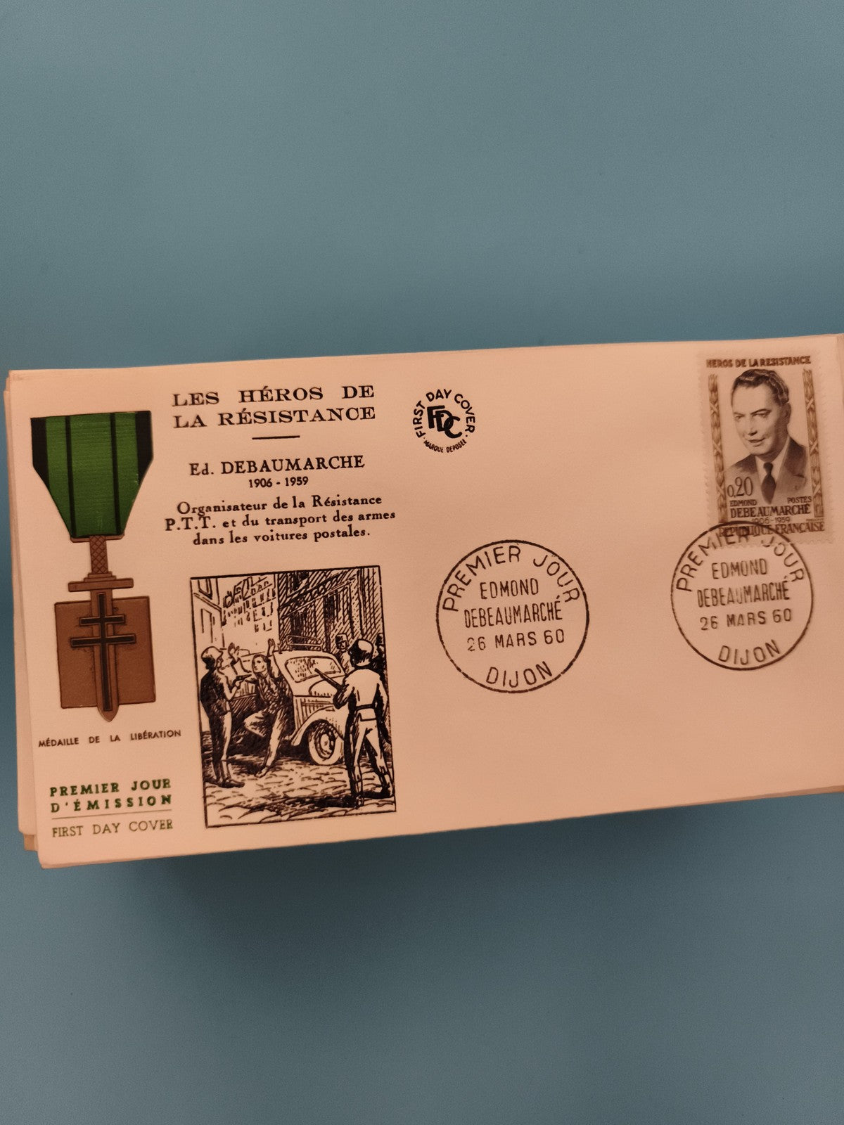 Lettre Premier Jour Héros Résistance Debaumarché 1960 PTT Médaillé Croix de Lorr