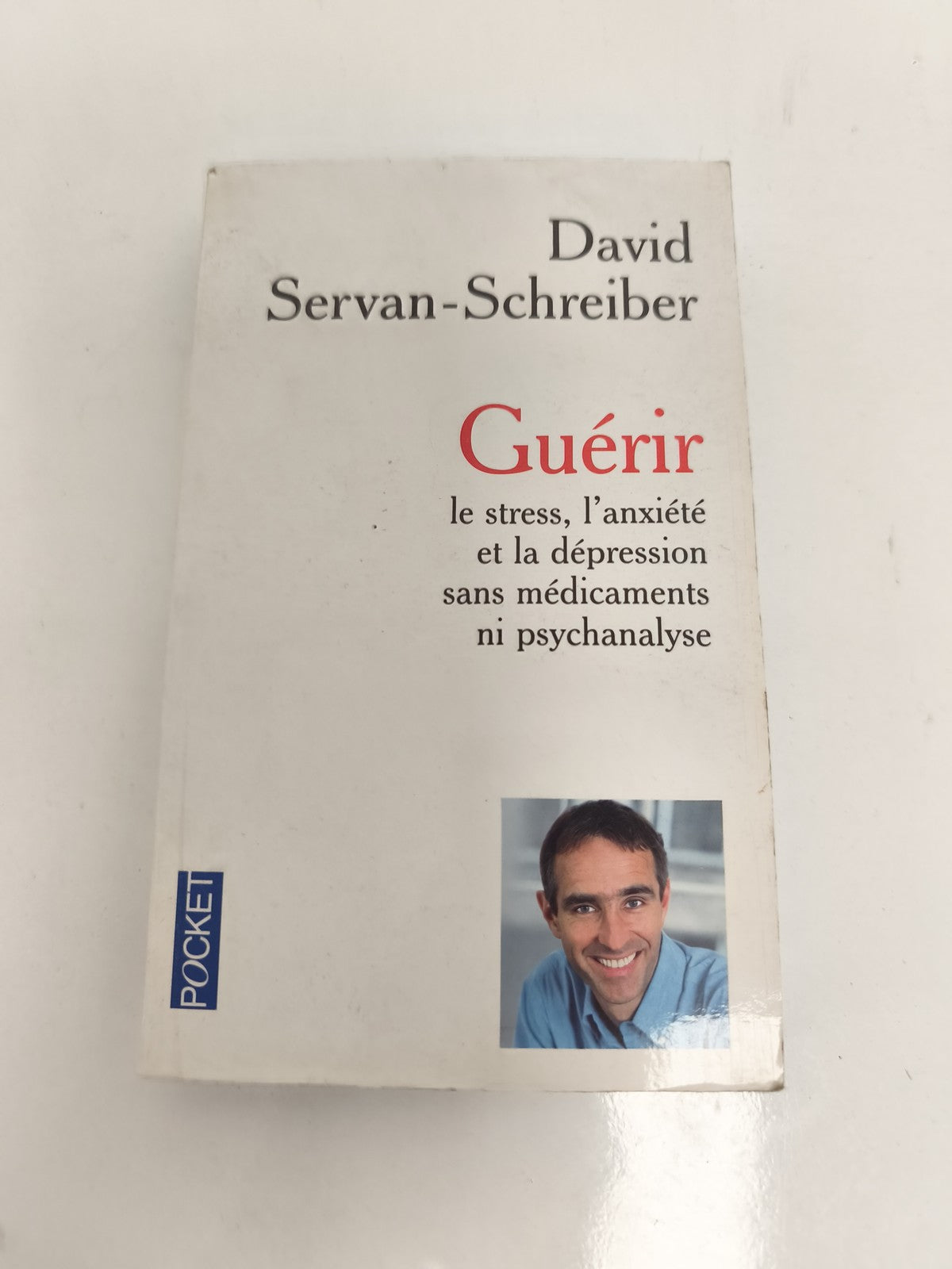 Livre Guérir David Servan-Schreiber Pocket ancien stress anxiété dépression