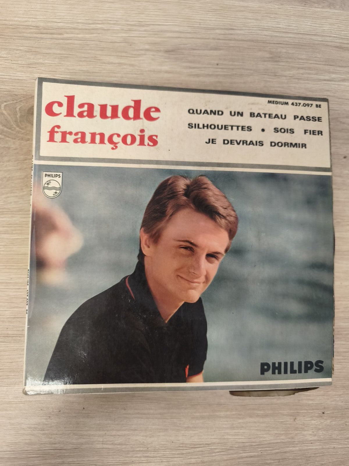 Vintage 45T Claude François Philips pochette photo ? Quand un bateau passe, rétr