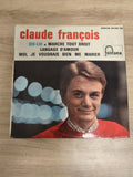 Vinyle 45 tours Claude François Dis-lui Marche Tout Droit Langage d'Amour Fontan