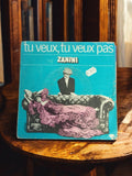 Disque vinyle 45 tours Zanini "Tu veux, tu veux pas" vintage musique française r