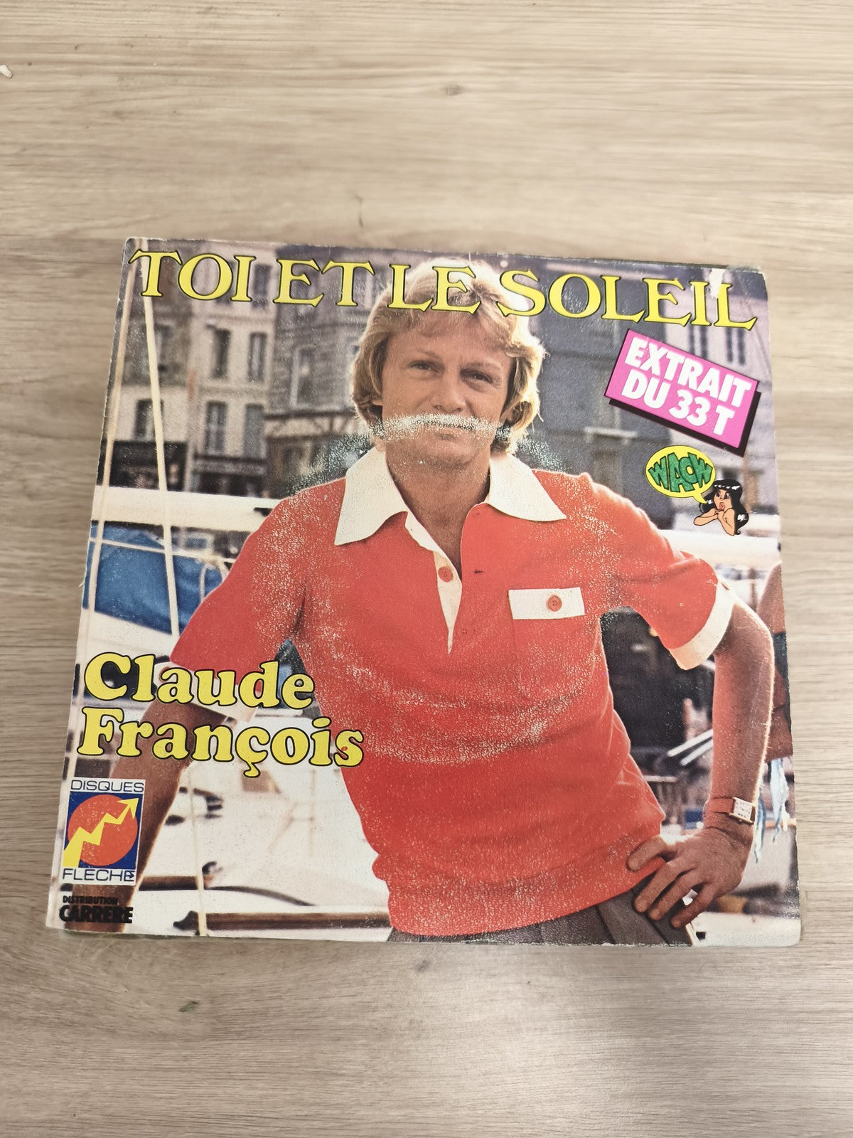Vinyle 45 tours Claude François Toi et le Soleil pochette photo couleur
