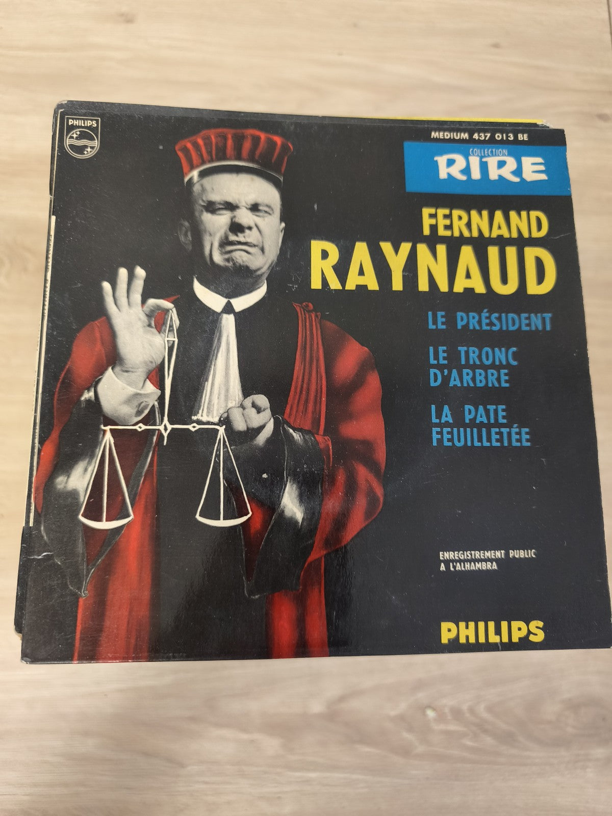 Vintage 45T Fernand Raynaud Philips Collection Rire ? Le Président, pochette rou