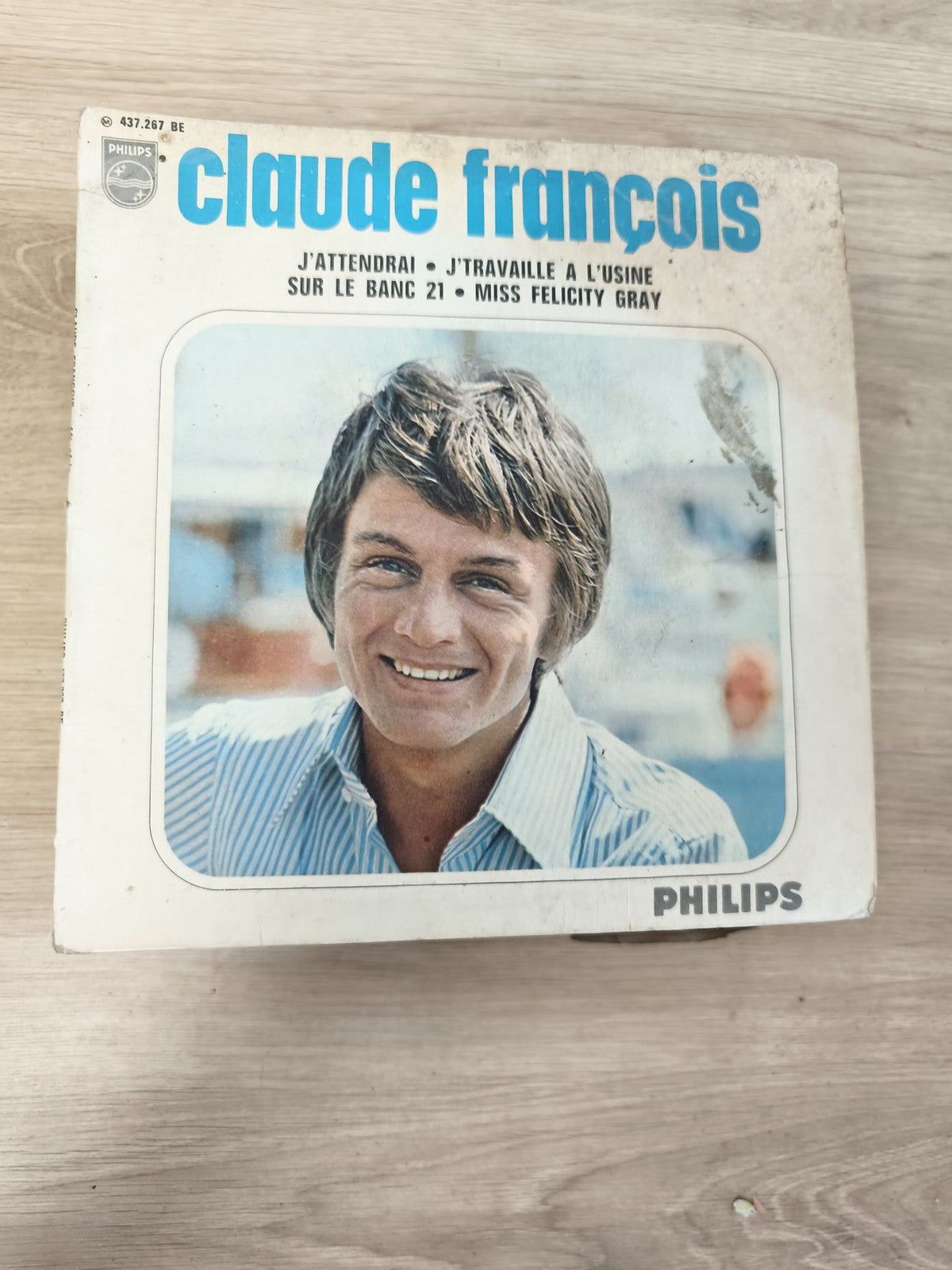 Vinyle 45T vintage Claude François Philips pochette photo, titres J?attendrai