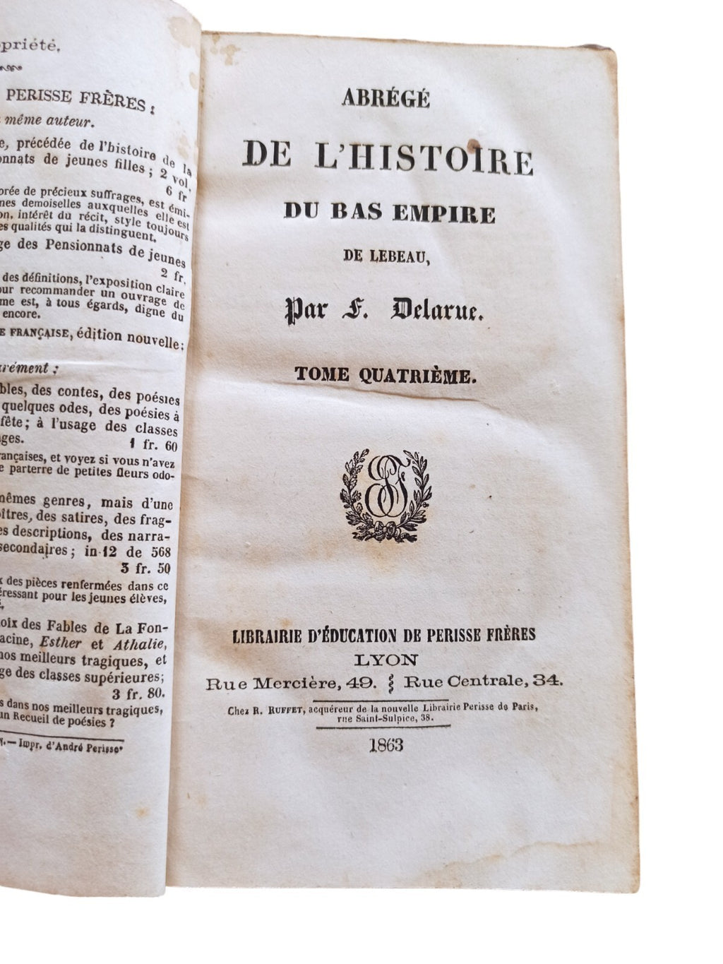 Livre ancien 1863 Abrégé Histoire Bas Empire Tome IV Delarue Lyon