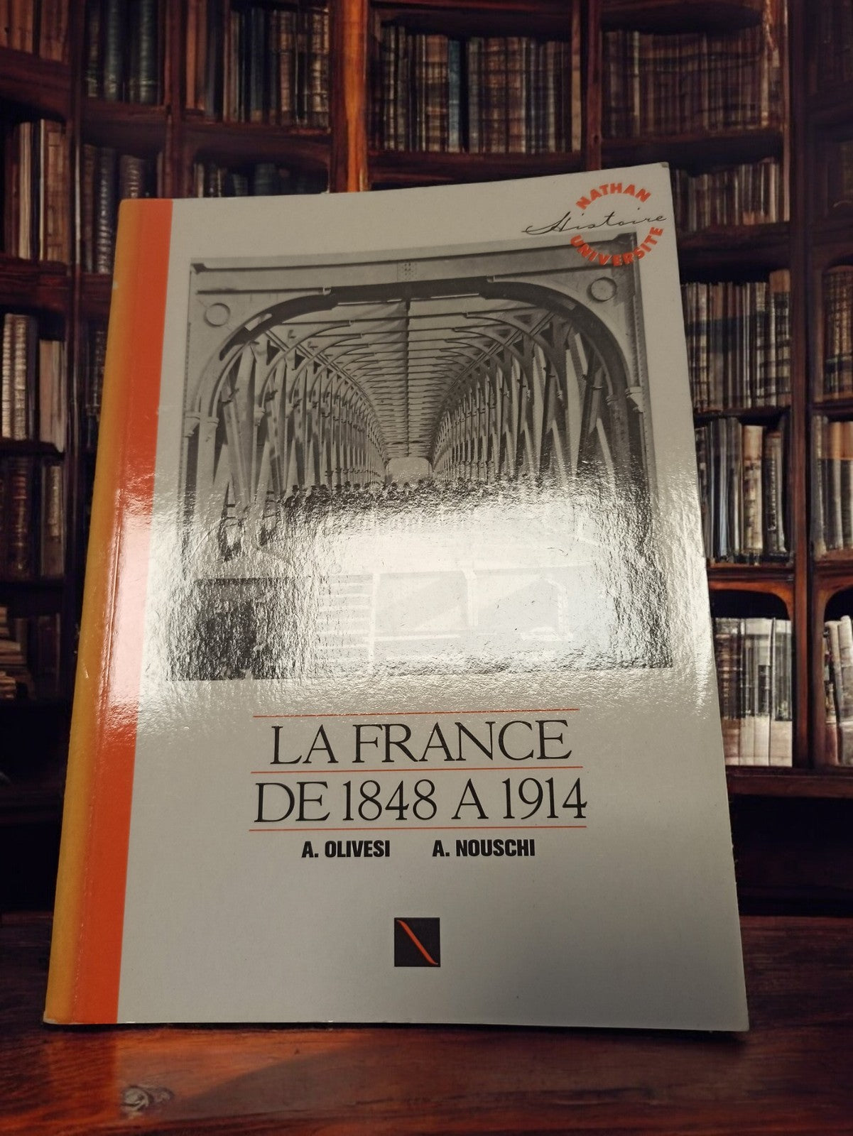 Livre histoire La France 1848-1914 Nathan Université ancien vintage XIXe siècle