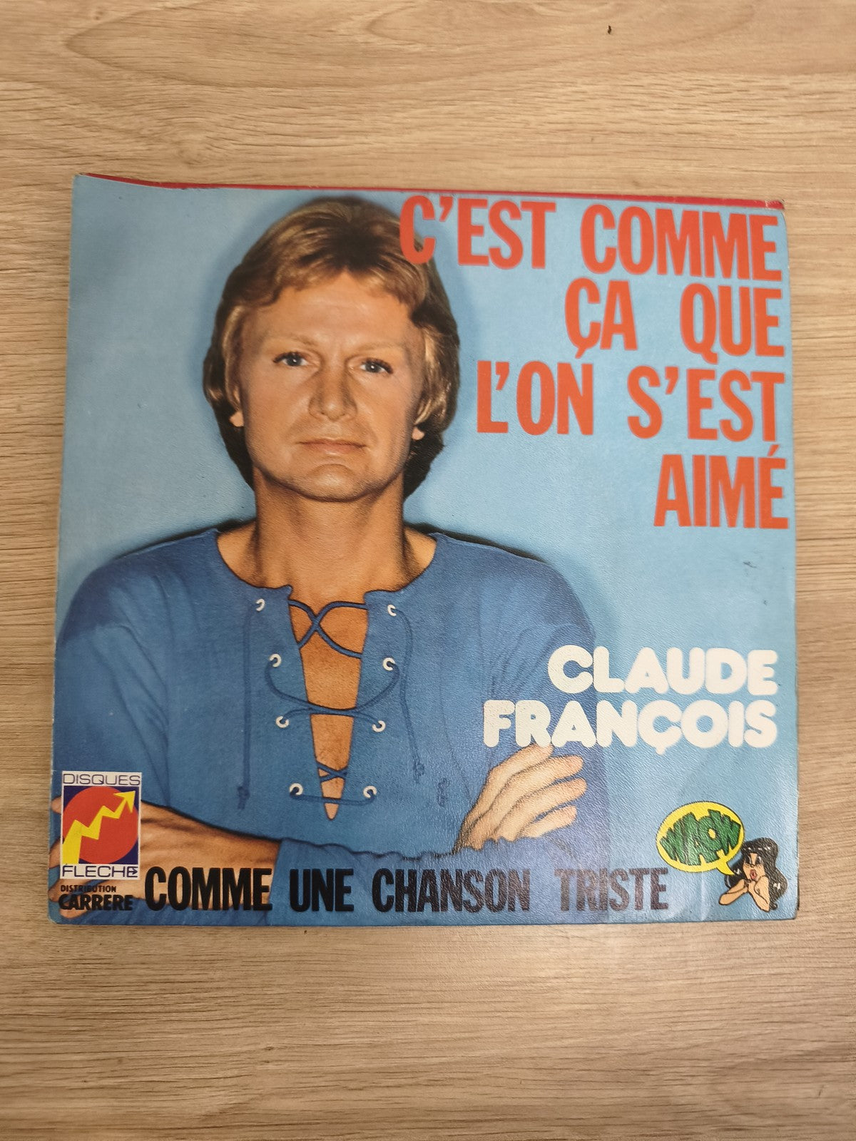 Vinyle 45T Claude François C'est comme ça que l'on s'est aimé + pochette couleur