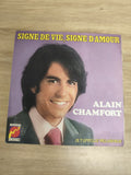 Vinyle 45T Alain Chamfort Signe de Vie Signe d?Amour / Je T?appelle Mélancolie