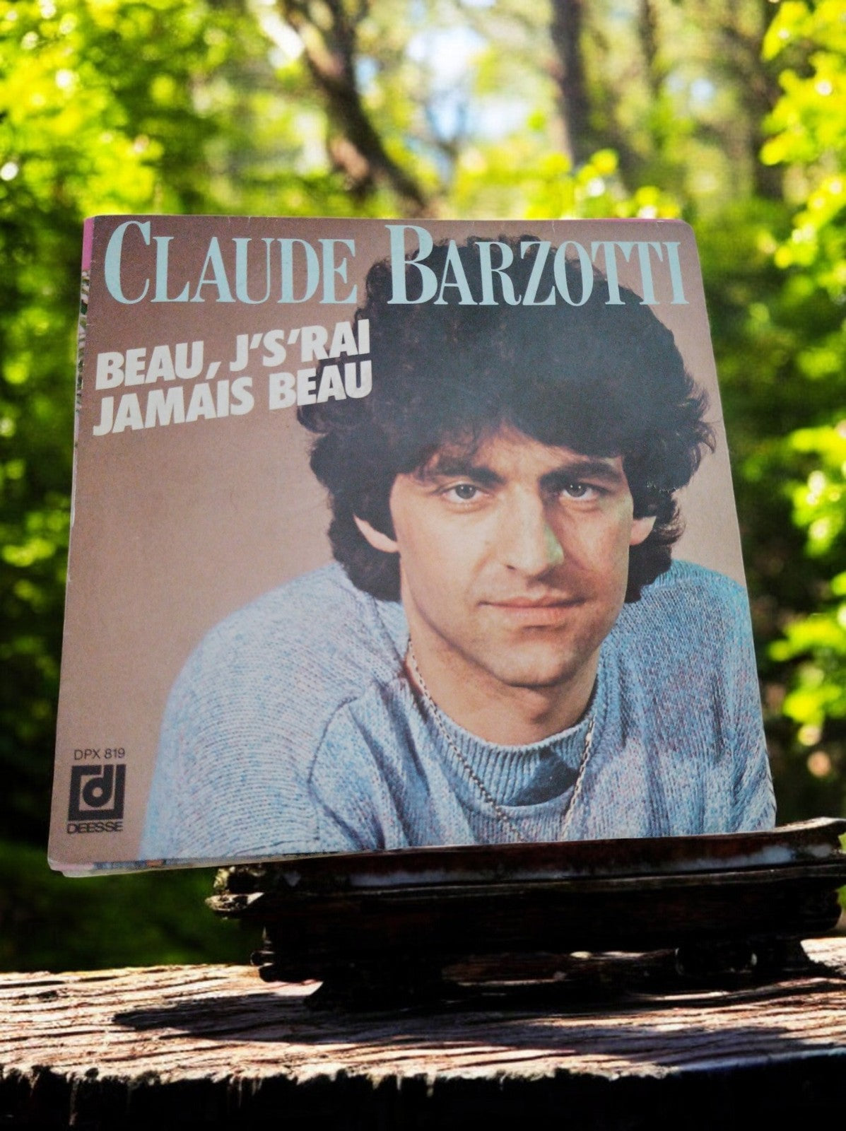 Vinyle 45 tours Claude Barzotti Beau J's'rai jamais beau Déesse DPX 819 vintage