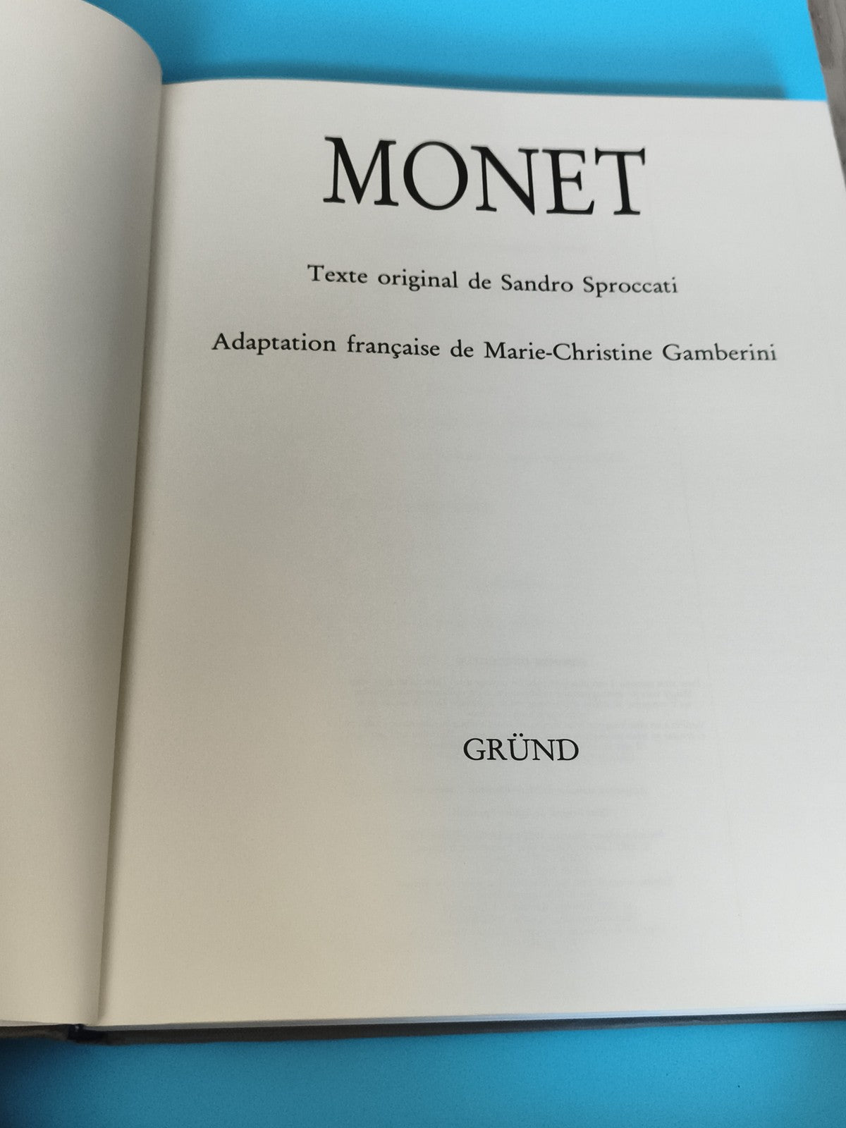 Livre MONET Gründ Sandro Sproccati adaptation française art peintre