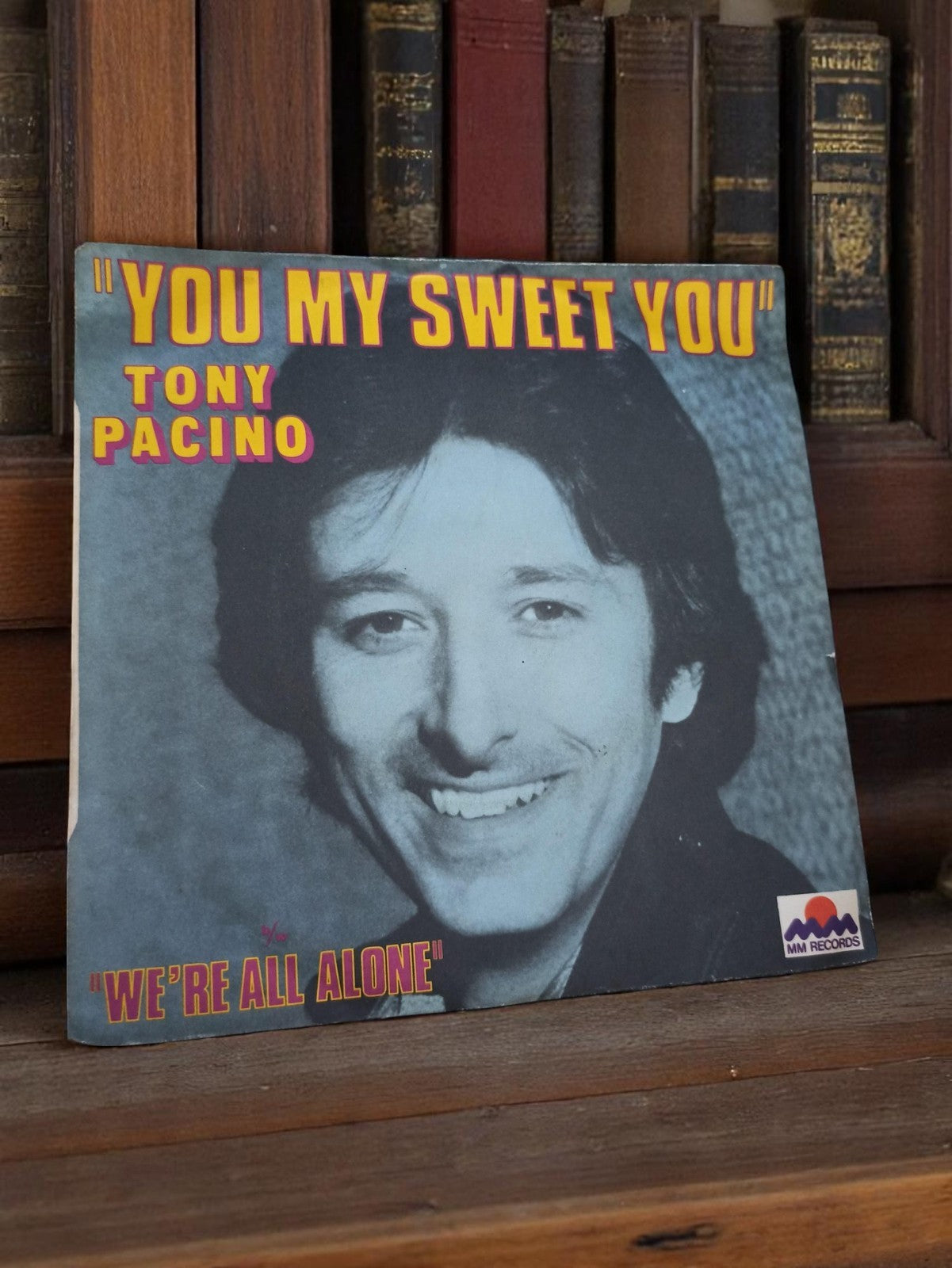Vinyle 45T Tony Pacino You My Sweet You rétro MM Records pochette photo