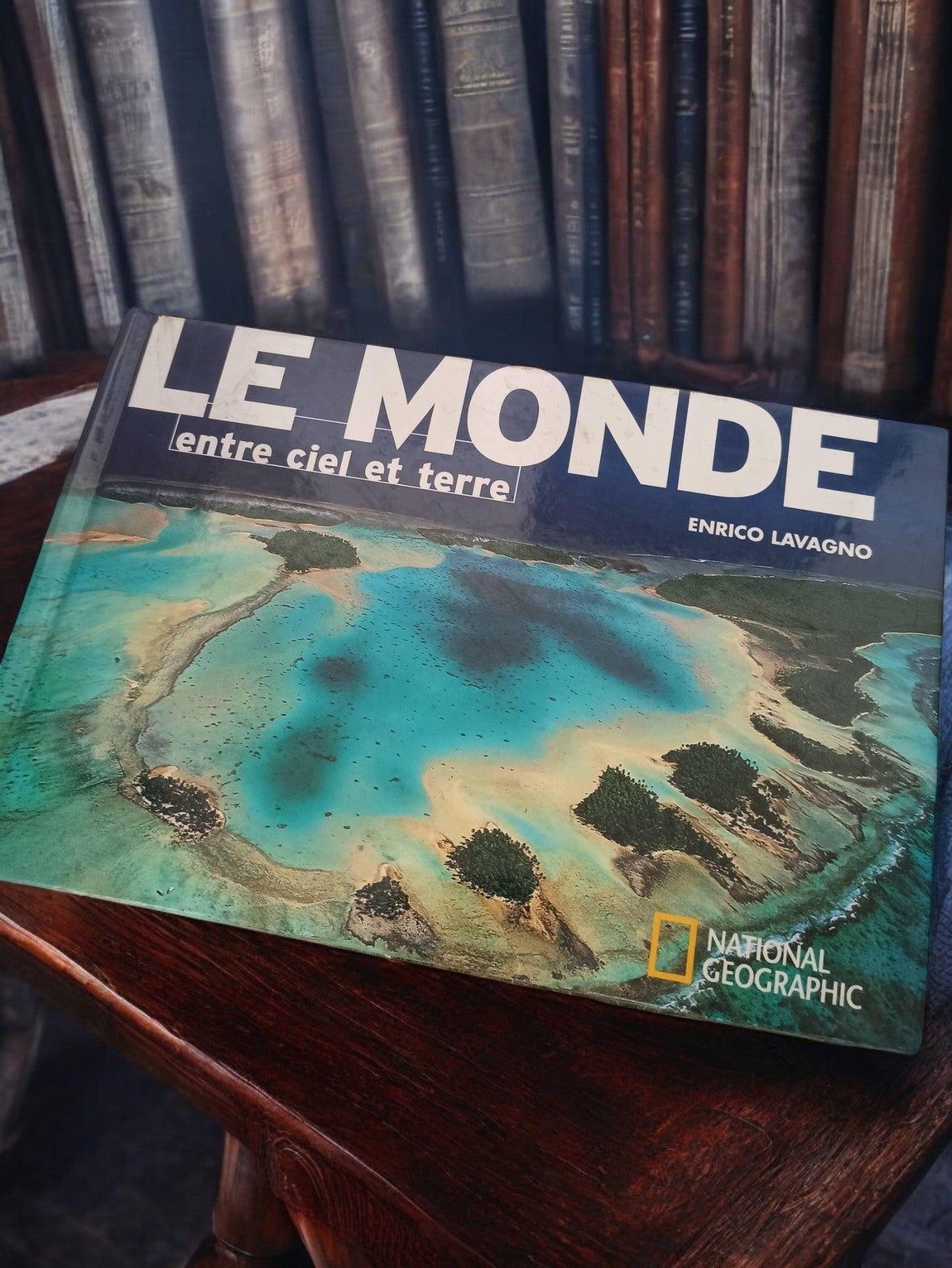 Livre illustré National Geographic LE MONDE entre ciel et terre ancien géographi