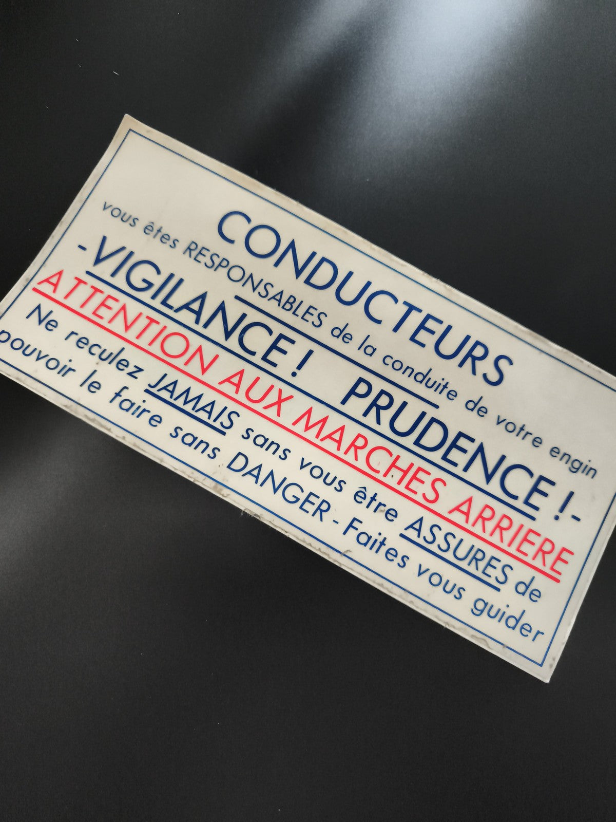 Ancien autocollant sécurité conducteur vigilance prudence marches arrière