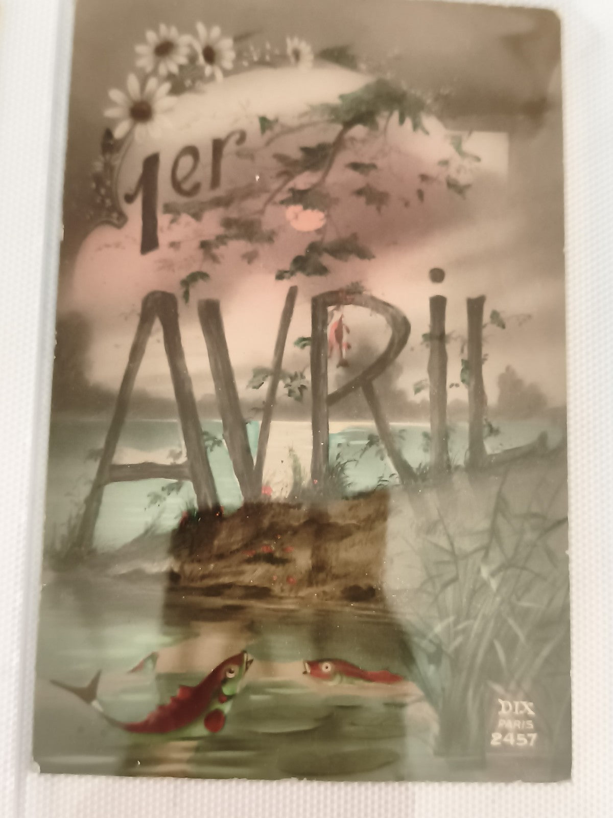 Carte postale ancienne 1er Avril DIX Paris 2457 poisson fleurs vintage CPA