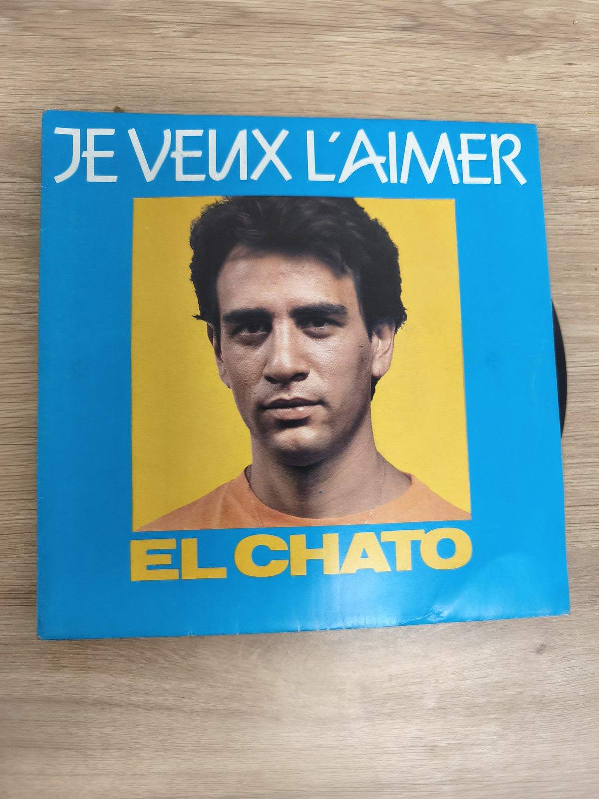 Vinyle 45 tours El Chato Je veux l?aimer pochette bleue et jaune (Ref 1)