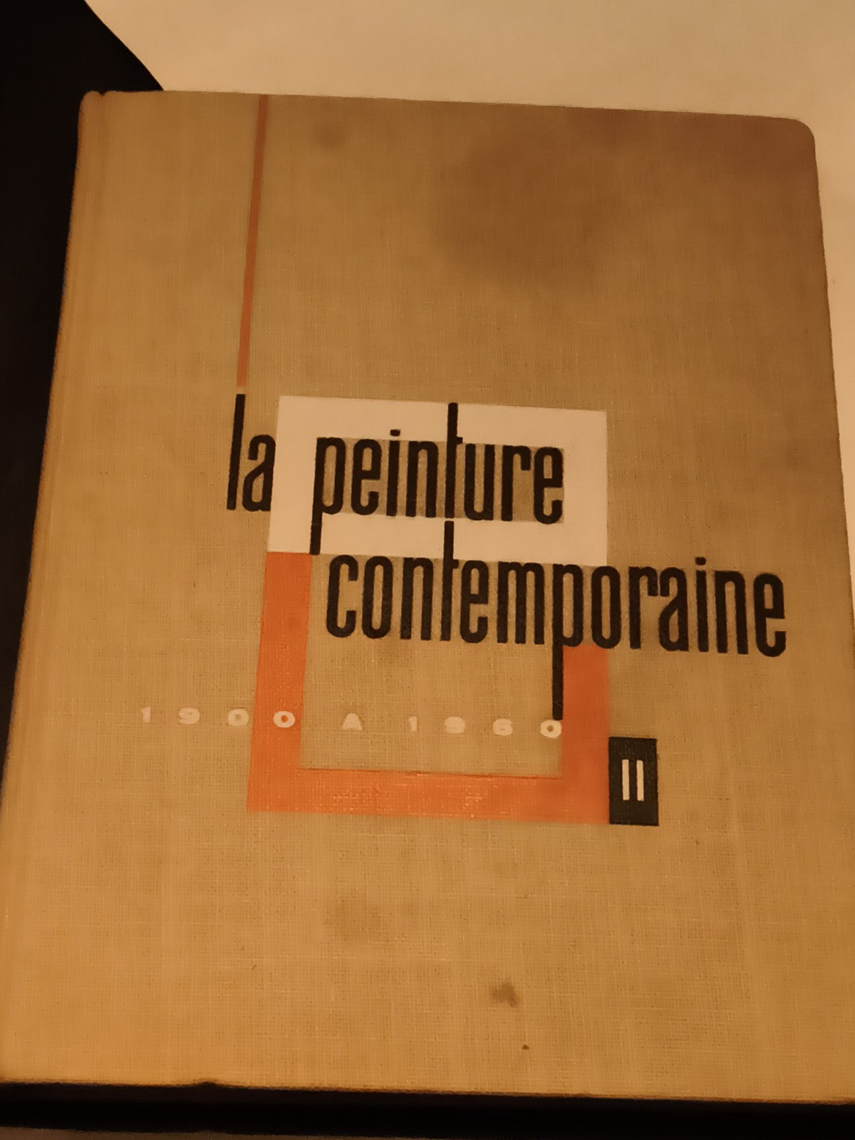 Livre art « La peinture contemporaine 1900 à 1960 » tome II couverture toile