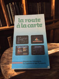 Carte routière ancienne "La route à la carte" vintage rétro France