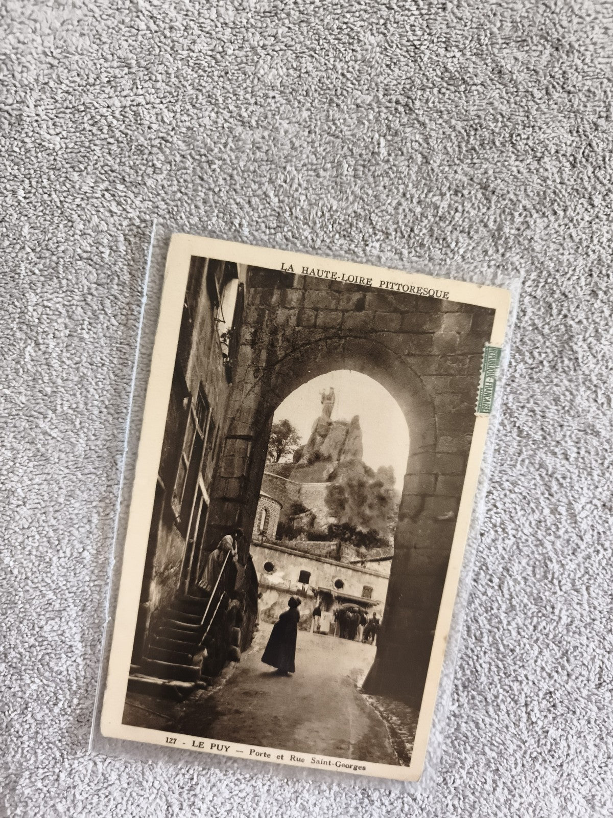 CPA Le Puy Haute-Loire pittoresque Porte Rue Saint-Georges carte photo ancienne
