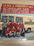 Vinyle 33T Le Bal à Aimable Vol.6 Orchestre, pochette photo groupe, Mondio