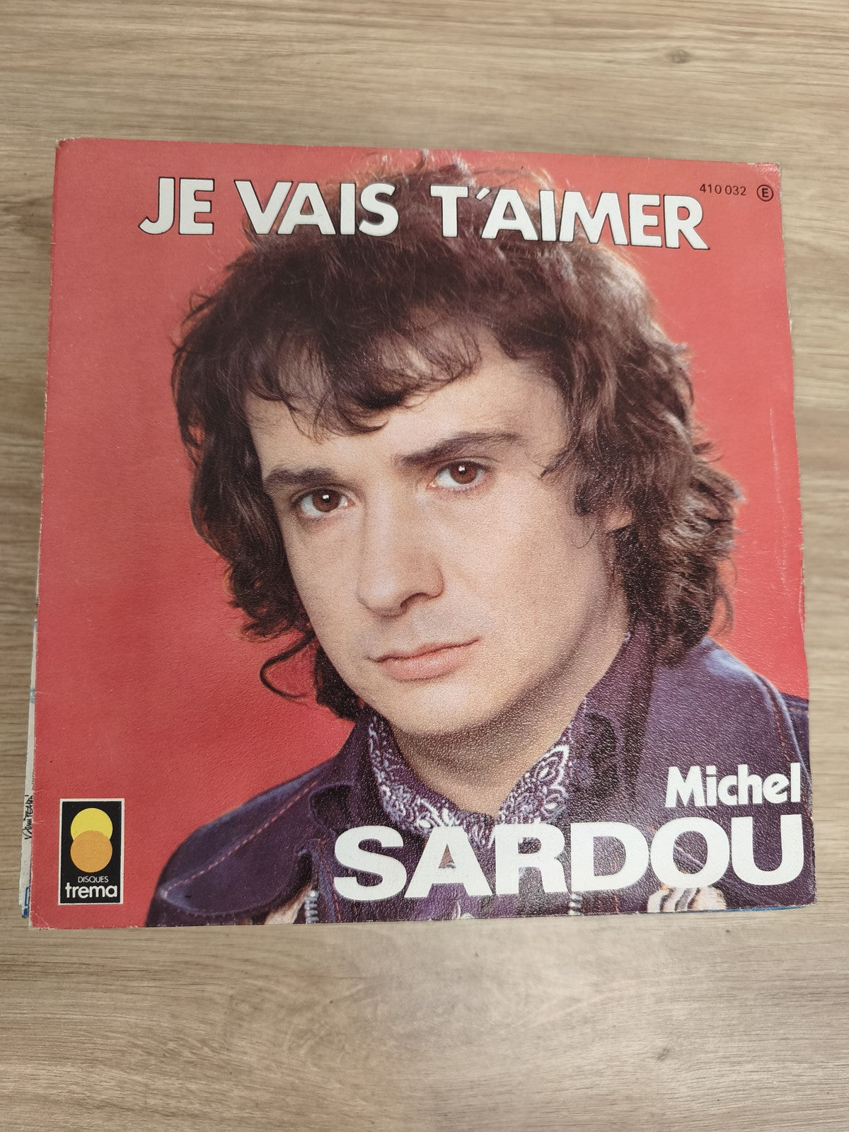 Vinyle 45 tours Michel Sardou Je vais t?aimer pochette rouge Disques Trema