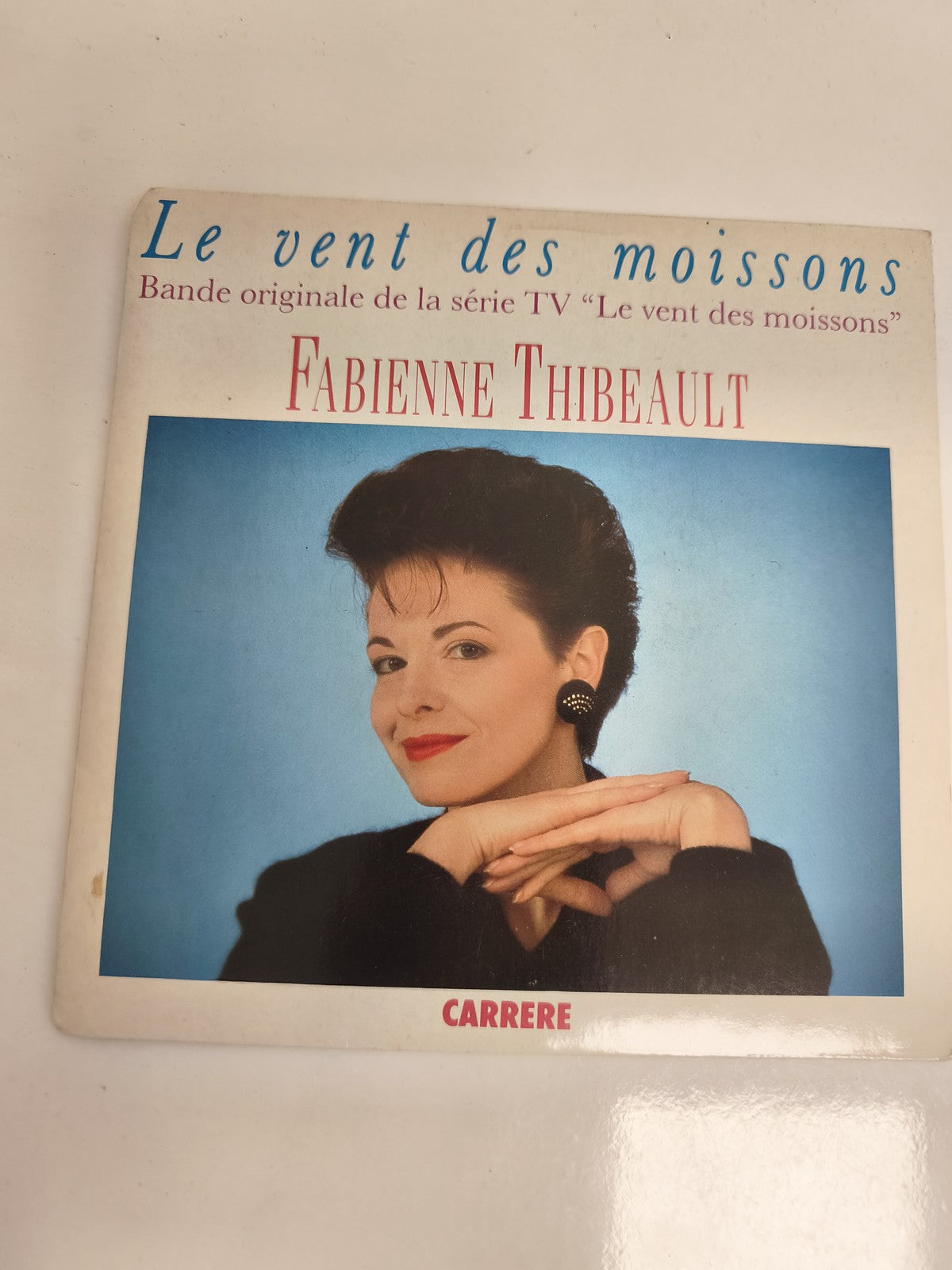 Vinyle 45 tours Fabienne Thibeault Le vent des moissons Carrere série TV