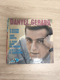 Vinyle 45T Danyel Gérard ? D?accord d?accord, Cher Danyel, EP 953, pochette phot