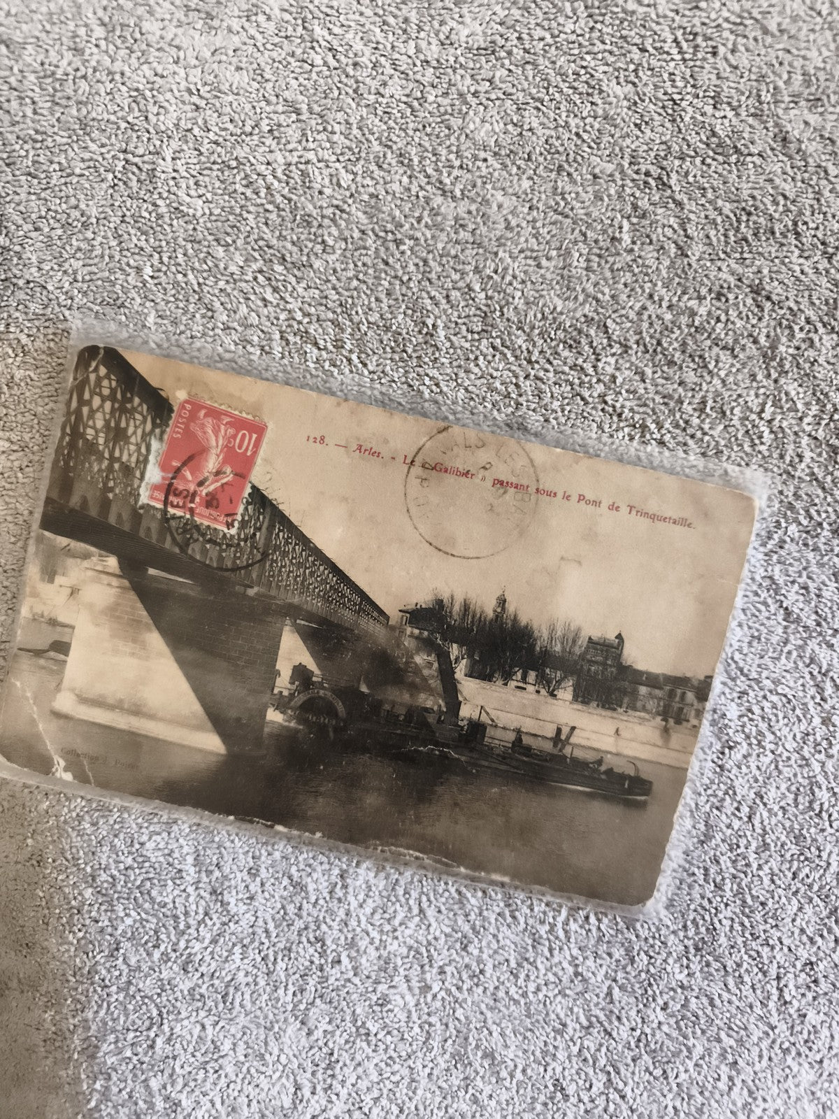 Carte postale CPA Arles Pont de Trinquetaille vapeur Galibier affranchie