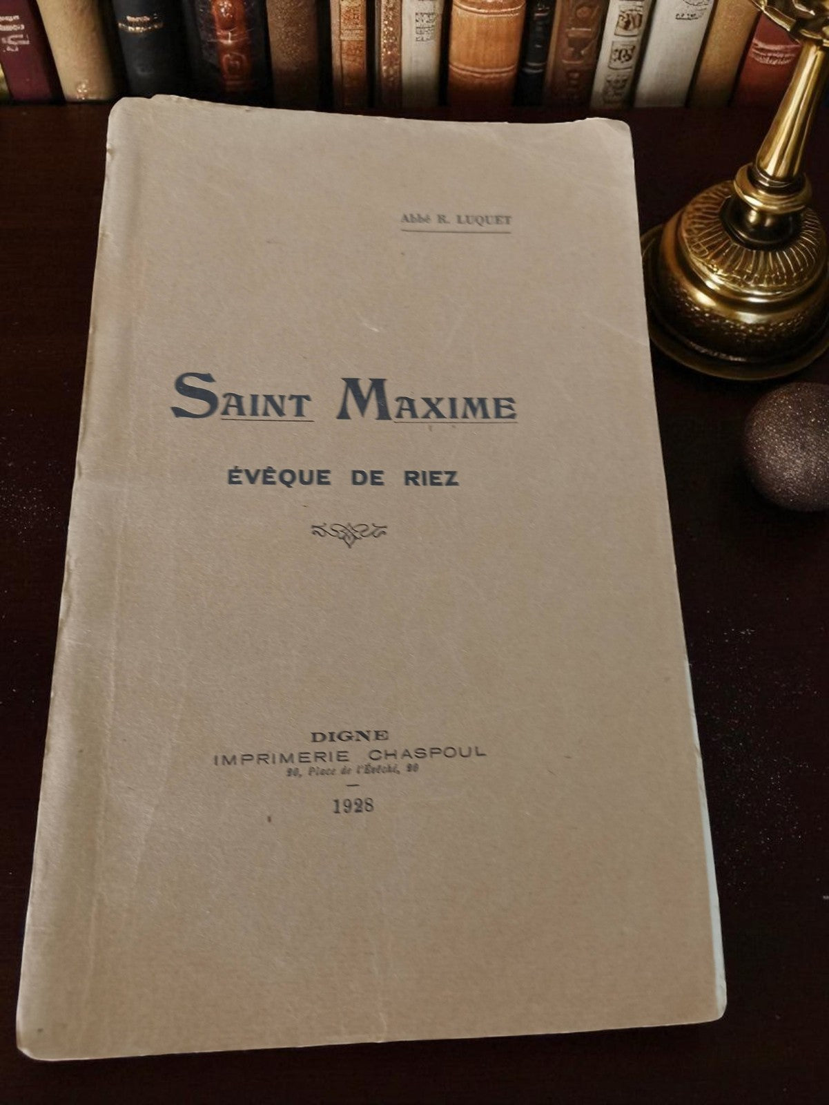 Livret ancien 1928 Saint Maxime évêque de Riez Abbé Luquet Digne rare vintage