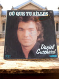Disque vinyle 45T Daniel Guichard Où Que Tu Ailles Carrere pochette signée