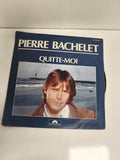 Vinyle 45 tours Pierre Bachelet Quitte-moi Polydor pochette bleue disque single