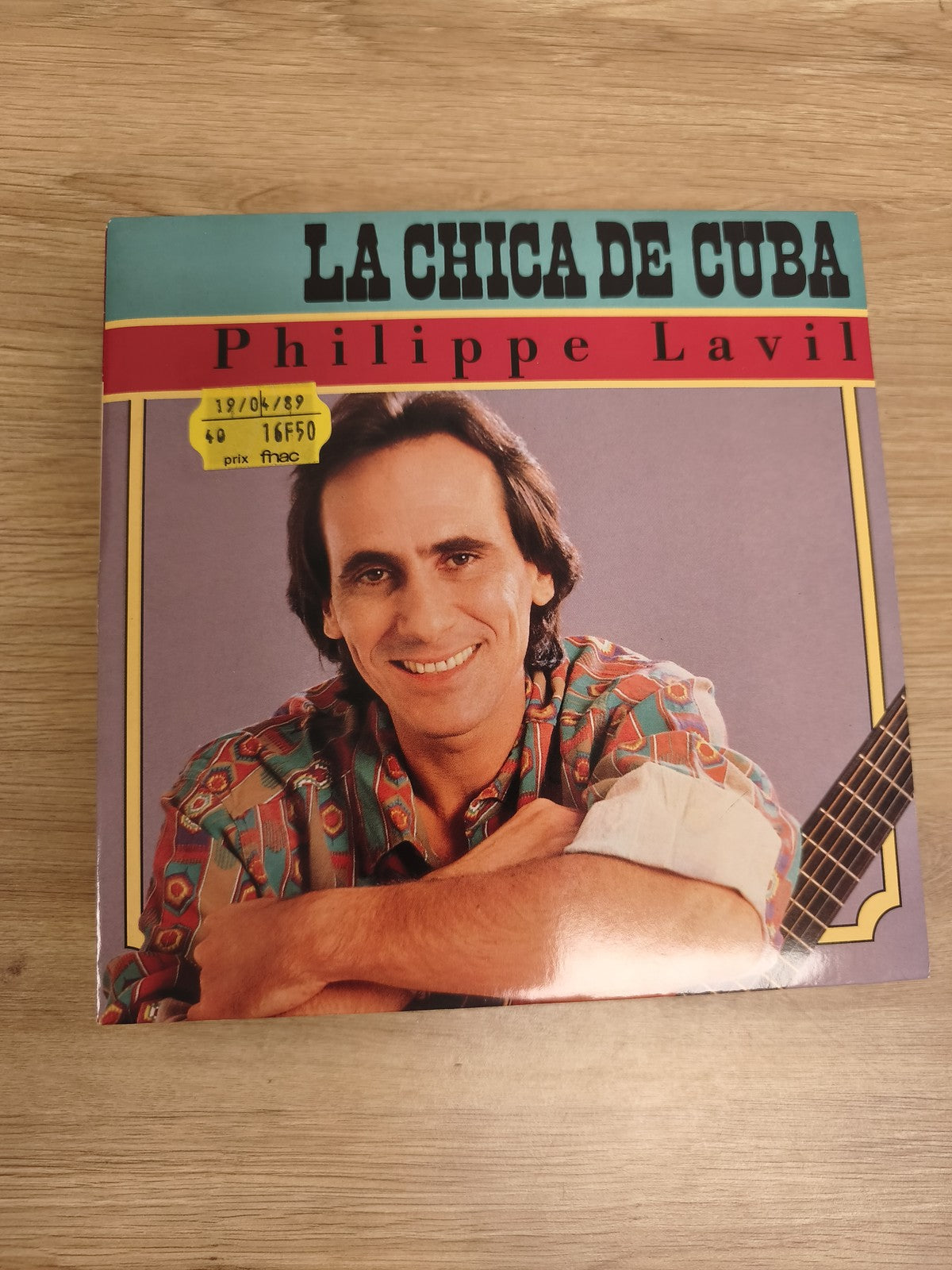 Vinyle 45 tours Philippe Lavil La Chica de Cuba pochette couleur (Ref 2)