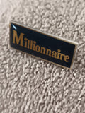 Pin's vintage "Millionnaire" noir et doré, badge broche ancien (Ref 11)