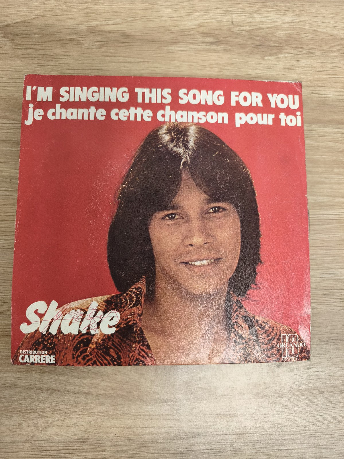 Vinyle 45T Shake ? I'm Singing This Song For You / Je chante cette chanson pour