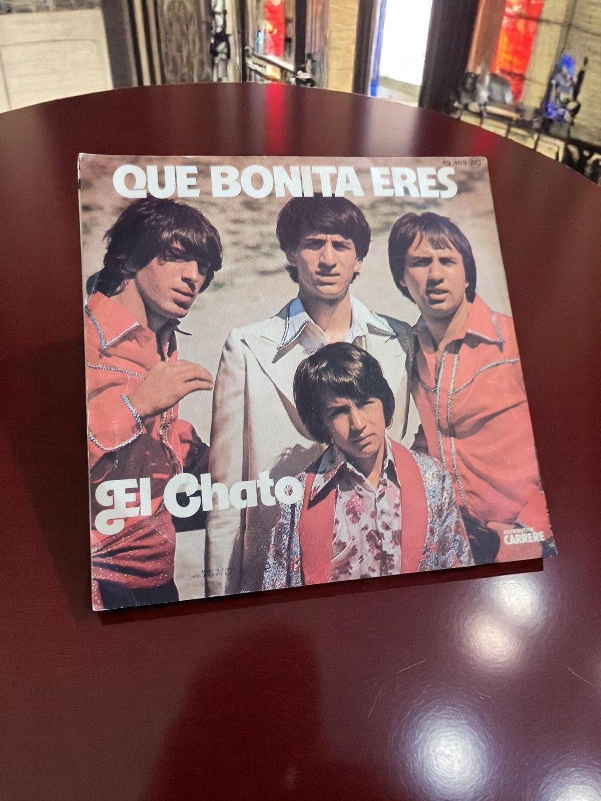 Vinyle 45 tours El Chato Que Bonita Eres, pochette couleur vintage Carrere