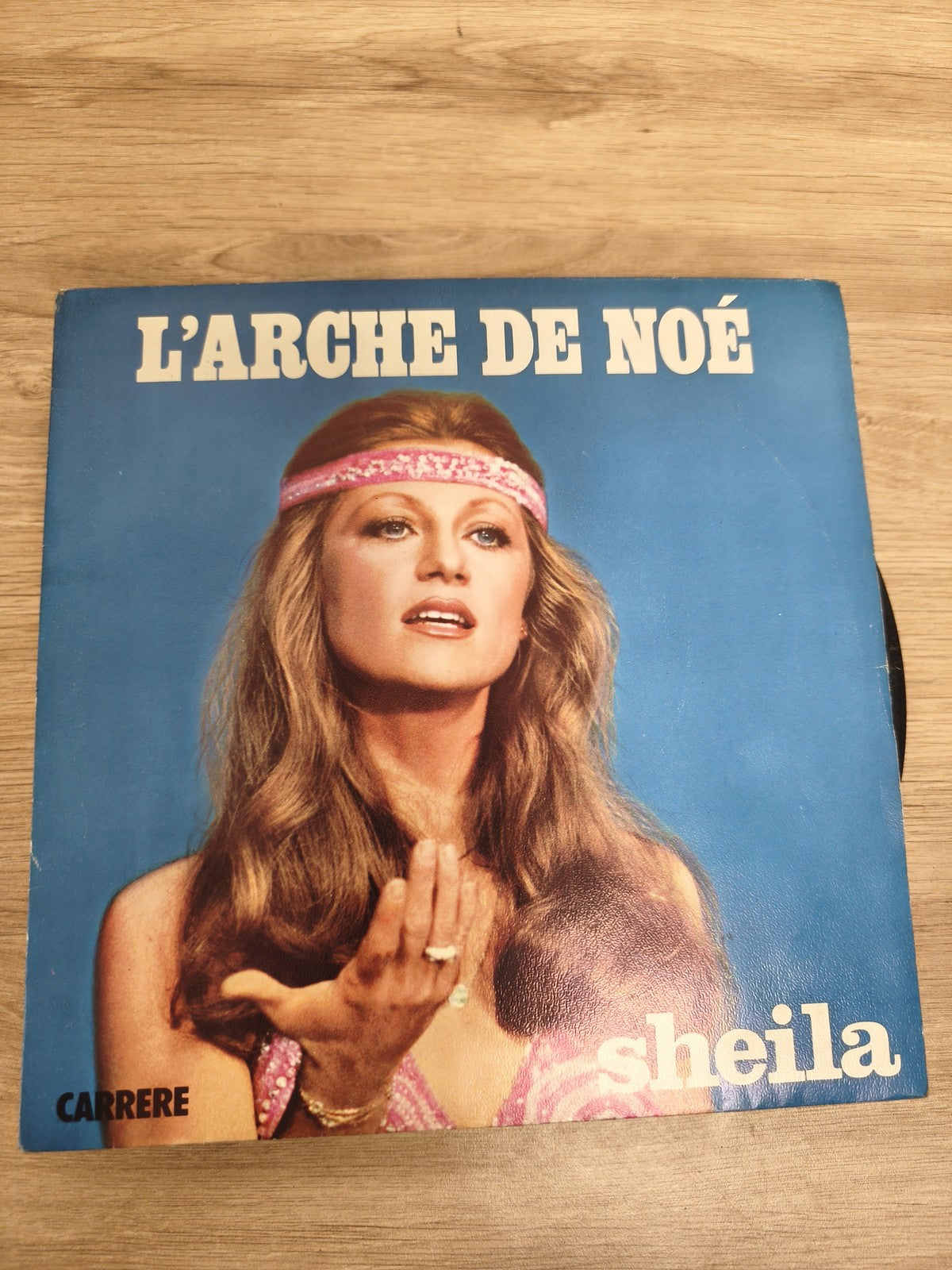 Vinyle 45 tours Sheila L'Arche de Noé Carrere pochette bleue (Ref 3)