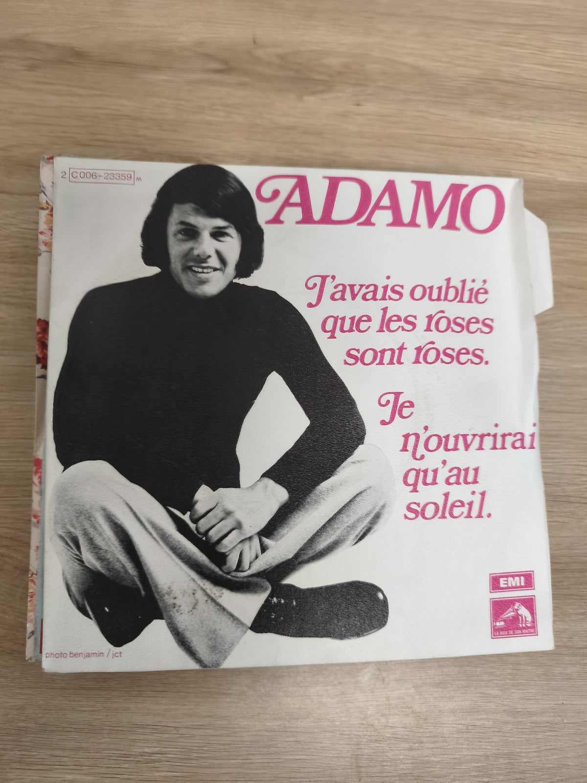 Vinyle 45T ADAMO J'avais oublié que les roses sont roses / Je n'ouvrirai qu'au s