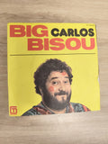 Vinyle 45T Carlos "Big Bisou" pochette jaune, disque simple d'occasion