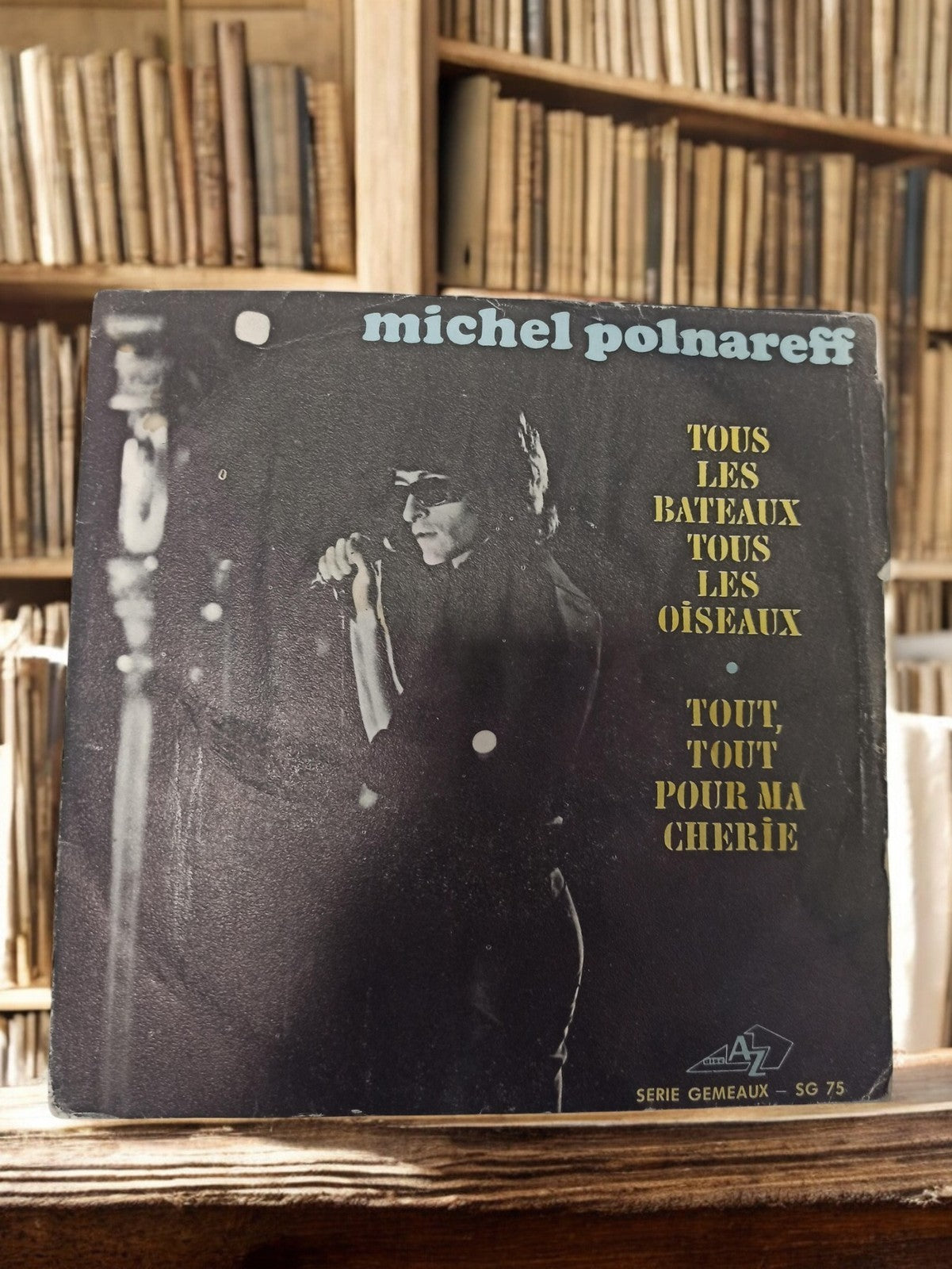 Vinyle 45 tours Michel Polnareff vintage Tous les bateaux AZ SG 75 rétro