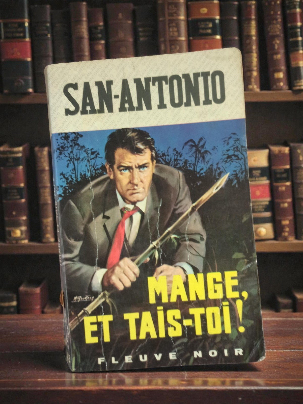 Livre de poche San-Antonio vintage Mange et tais-toi Fleuve Noir ancien polar