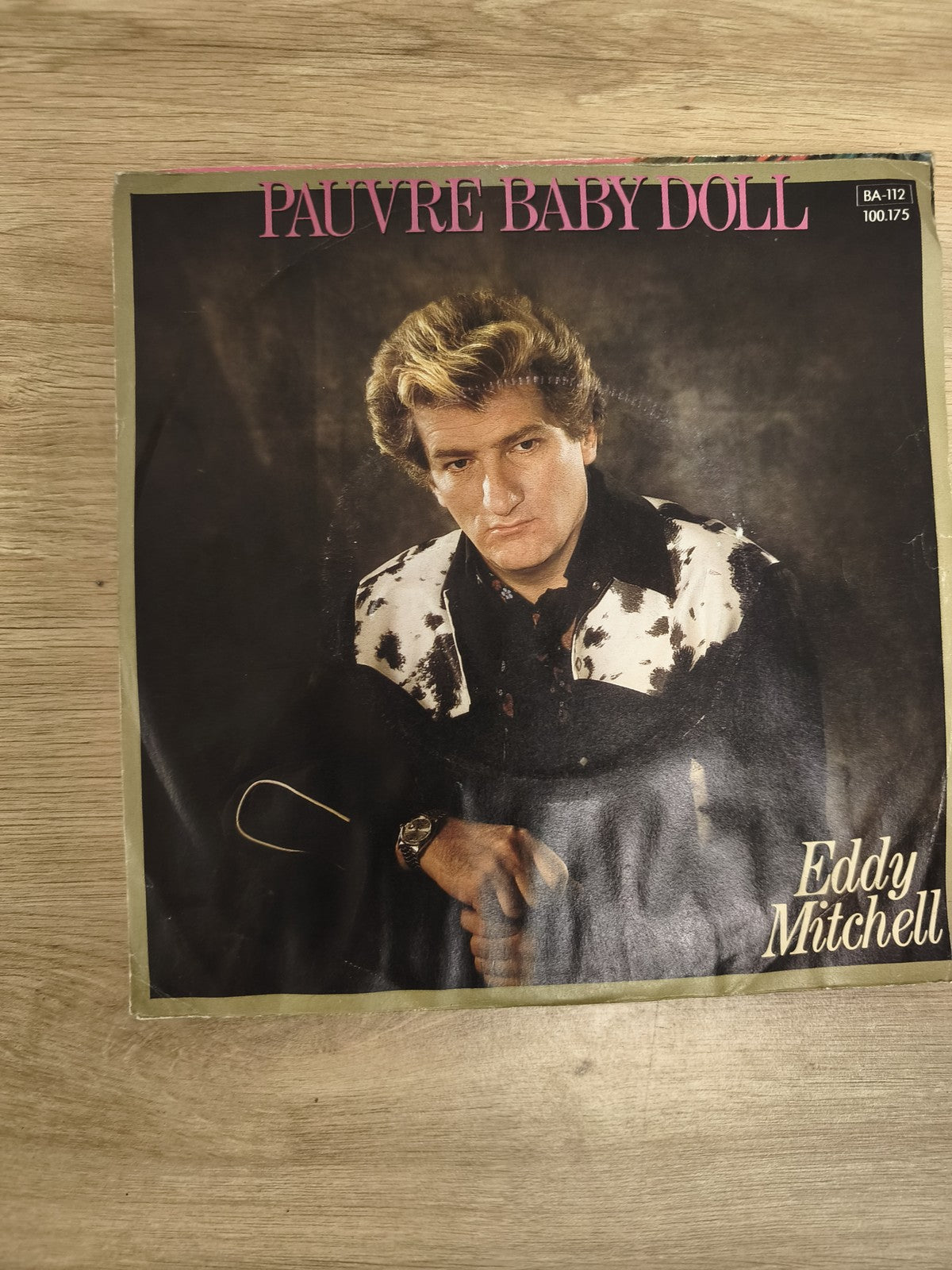 Vinyle 45 tours Eddy Mitchell Pauvre Baby Doll pochette photo couleur