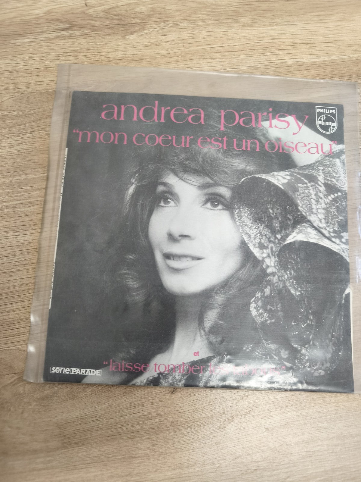 Vinyle 45 tours Andrea Parisy Mon c?ur est un oiseau / Laisse tomber les tabous