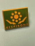 Vintage pin's RESPIRONS vert jaune logo soleil écologie ancien badge (Ref 8)